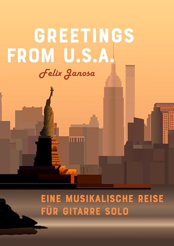 Greetings from U.S.A.: Eine musikalische Reise für Gitarre solo von BoD – Books on Demand