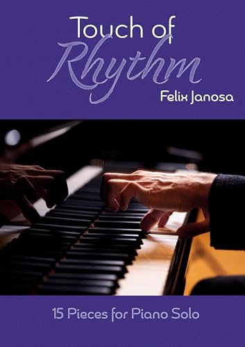 Touch of Rhythm: 15 Pieces for Piano Solo von BoD – Books on Demand