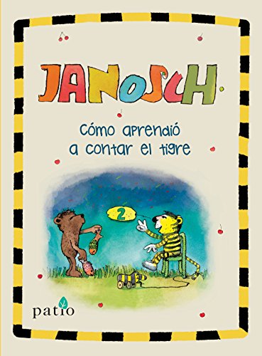 COMO APRENDIO A CONTAR EL TIGRE COMO APRENDIO A CONTAR EL TIGRE von Patio