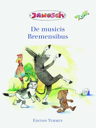 Die Bremer Stadtmusikanten, lateinisch: Bilderbuch von Edition Temmen