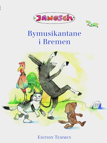 Die Bremer Stadtmusikanten, norwegisch: Bilderbuch Die Bremer Stadtmusikanten, norwegisch: Bilderbuch von Edition Temmen