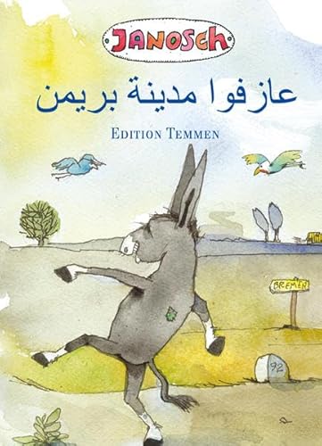 Die Bremer Stadtmusikanten: Arabisch: Arabische Ausgabe