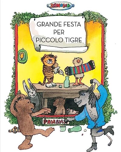 Grande festa per piccolo tigre (La biblioteca della Ciopi)