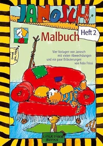 Janosch-Malbuch Heft 2 (Little Tiger Books)