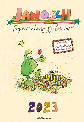 Janosch Tigerentenkalender 2023: mit Dezemberblatt als Adventskalender