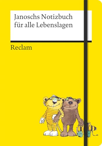 Janoschs Notizbuch für alle Lebenslagen: Hochwertiges Notizbuch, A5, liniert, mit Fadenheftung, Lesebändchen, Verschlussgummi und lustigen Weisheiten von Janoschs beliebten Figuren