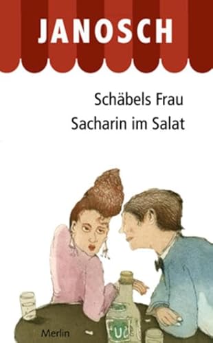 Schäbels Frau. Sacharin im Salat: Zwei Romane (Merlins Schmökerecke) von Merlin Verlag