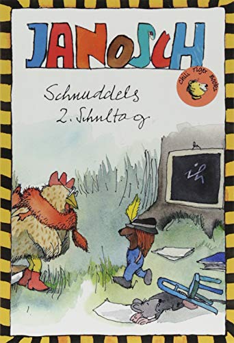 Schnuddels 2. Schultag (Chili Tiger Books: Tolle Texte und starke Illustrationen für neugierige Leserinnen und Leser zwischen 8 und 12 Jahren!)