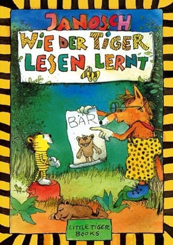 Wie der Tiger lesen lernt: Little Tiger Books von Little Tiger
