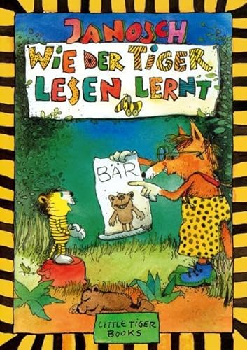 Wie der Tiger lesen lernt: Little Tiger Books von Little Tiger