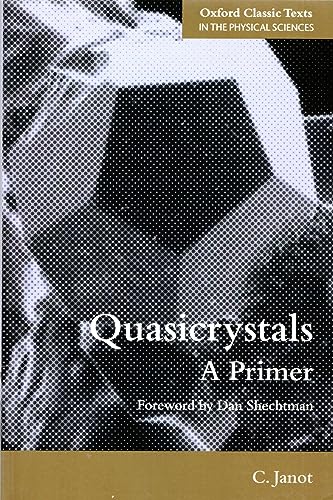 Quasicrystals: A Primer (Oxford Classic Texts In The Physical Sciences) von Oxford University Press, USA