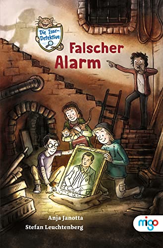 Die Isar-Detektive 1. Falscher Alarm: Spannender und lustiger Auftakt des bayerischen Kinderbuch-Krimi-Abenteuers ab 9 Jahren von Oetinger