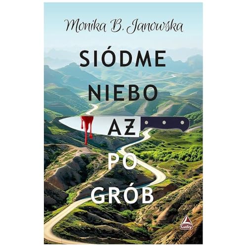Siódme niebo aż po grób von Lucky