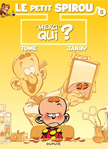 "Le Petit Spirou - Tome 5 - ""Merci"" qui ?"