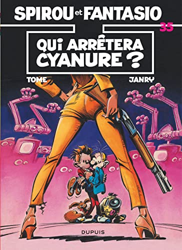 Les aventures de Spirou et Fantasio: Qui arretera Cyanure ? (35)