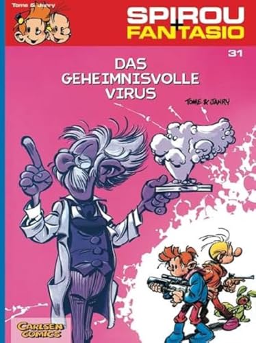 Spirou und Fantasio 31: Das geheimnisvolle Virus: Spannende Abenteuer für Mädchen und Jungen ab 8 (31)