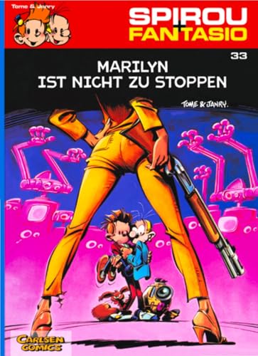 Spirou und Fantasio 33: Marilyn ist nicht zu stoppen: Spannende Abenteuer für Mädchen und Jungen ab 8 (33) von CARLSEN COMICS
