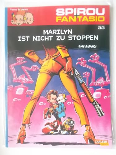 Spirou und Fantasio 33: Marilyn ist nicht zu stoppen: Spannende Abenteuer für Mädchen und Jungen ab 8 (33)