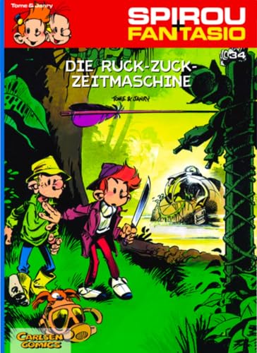 Spirou und Fantasio 34: Die Ruck-Zuck-Zeitmaschine: Spannende Abenteuer für Mädchen und Jungen ab 8 (34) von CARLSEN COMICS