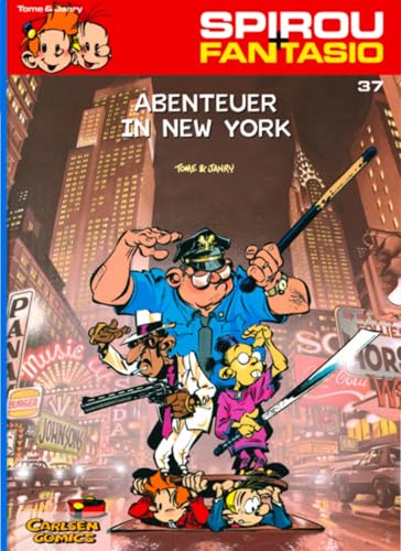 Spirou und Fantasio 37: Abenteuer in New York: Spannende Abenteuer für Mädchen und Jungen ab 8 (37) von CARLSEN COMICS