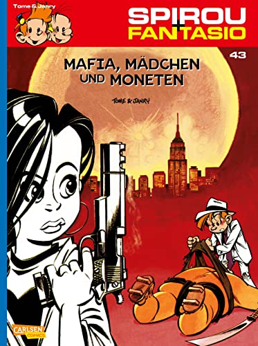 Spirou und Fantasio 43: Mafia, Mädchen und Moneten: Spannende Abenteuer für Mädchen und Jungen ab 8 (43) von Carlsen Verlag GmbH