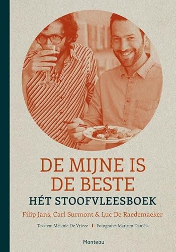 De mijne is de beste: hét stoofvleesboek von Manteau