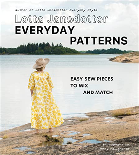 Lotta Jansdotter Everyday Patterns: easy-sew pieces to mix and match von Abrams & Chronicle Books