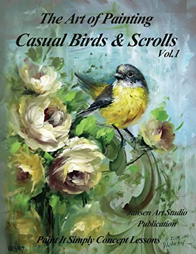The Art of Painting Casual Birds and Scrolls von CREATESPACE