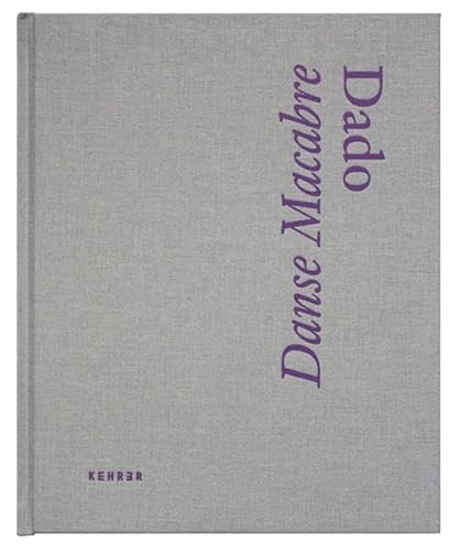 Dado – Danse Macabre: Hrsg.: Kunsthalle Düsseldorf
