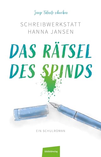 Das Rätsel des Spinds: Schreibwerkstatt Hanna Jansen