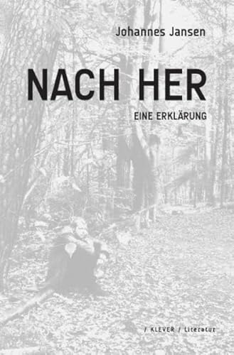 nach her: Eine Erklärung