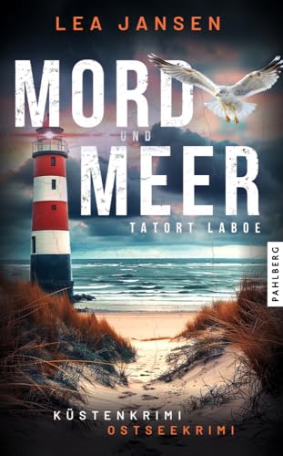 MORD UND MEER Tatort Laboe: Küstenkrimi Ostseekrimi (Larsson & Humboldt ermitteln)