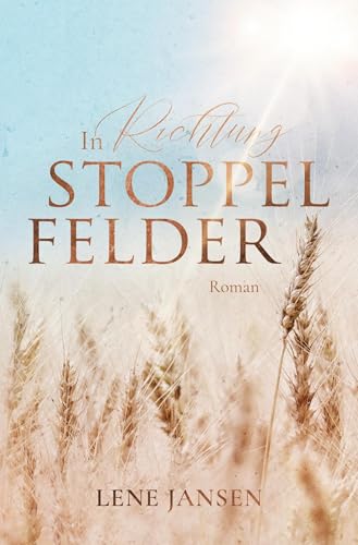 In Richtung Stoppelfelder von tolino media