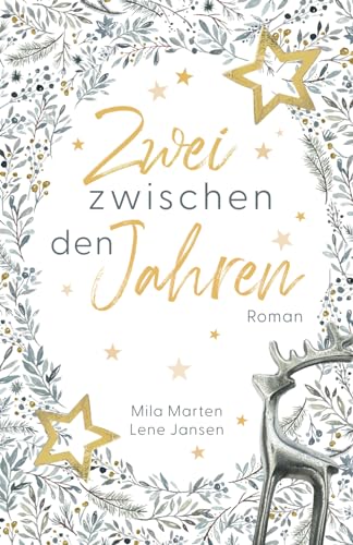 Zwei zwischen den Jahren (Die "Zwei zwischen ..."-Reihe)