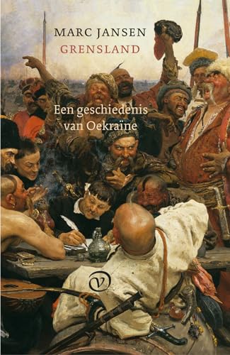 Grensland: een geschiedenis van Oekraïne von Uitgeverij G.A. Van Oorschot B.V.