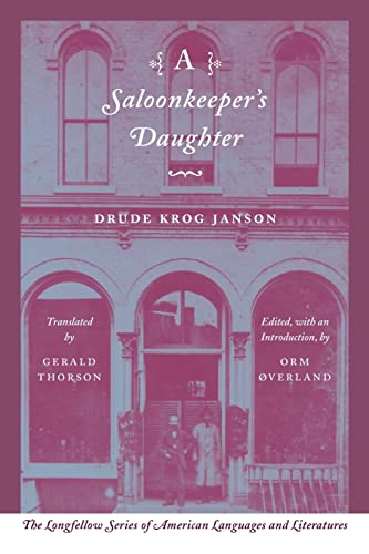 A Saloonkeeper's Daughter (The Longfellow Series of American Languages and Literatures)