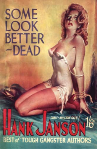 Some Look Better Dead (Hank Janson)