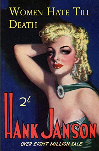 Women Hate Till Death (Hank Janson) von Telos Publishing Limited
