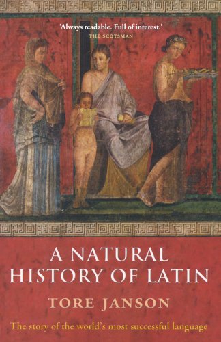 A Natural History of Latin von Oxford University Press, USA