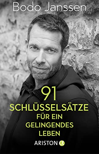 91 Schlüsselsätze für ein gelingendes Leben von ARISTON