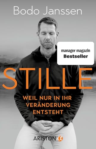 Stille: Weil nur in ihr Veränderung entsteht