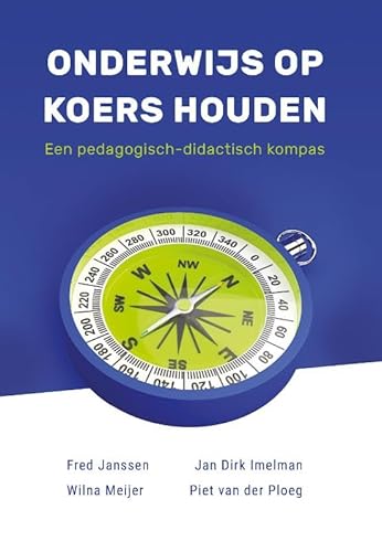 Onderwijs op koers houden: Een pedagogisch-didactisch kompas von SWP