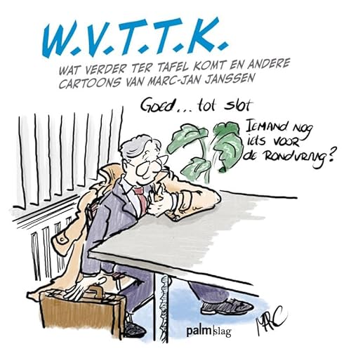 Wat verder ter tafel komt Wat verder ter tafel komt von Palmslag
