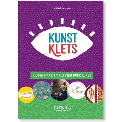 Kunstklets: Kijken naar en kletsen over kunst von Gezinnig