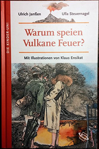 Warum speien Vulkane Feuer? Warum speien Vulkane Feuer?