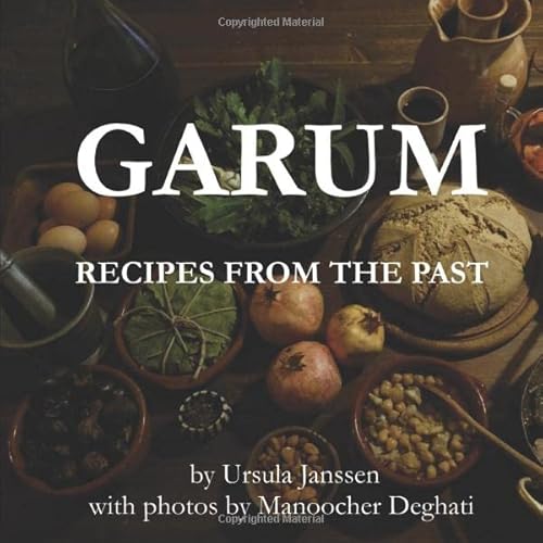 GARUM: Recipes from the Past von Independently published