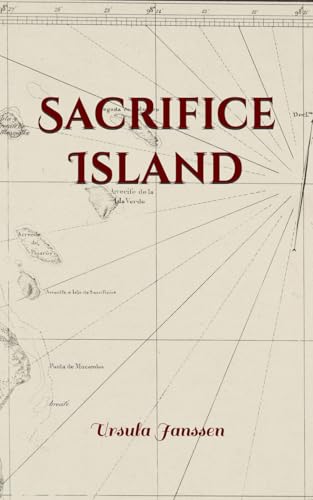 Sacrifice Island von Independently published