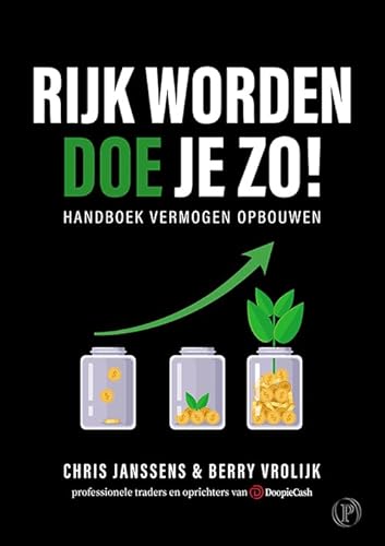 Rijk worden doe je zo!: handboek vermogen opbouwen (Doe je zo!, 2) von Odyssea Publishing
