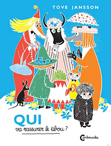 Les Moomins - Qui va rassurer le tibou? Les Moomins - Qui va rassurer le tibou?