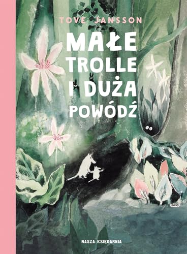 Małe trolle i duża powódź von Nasza Księgarnia